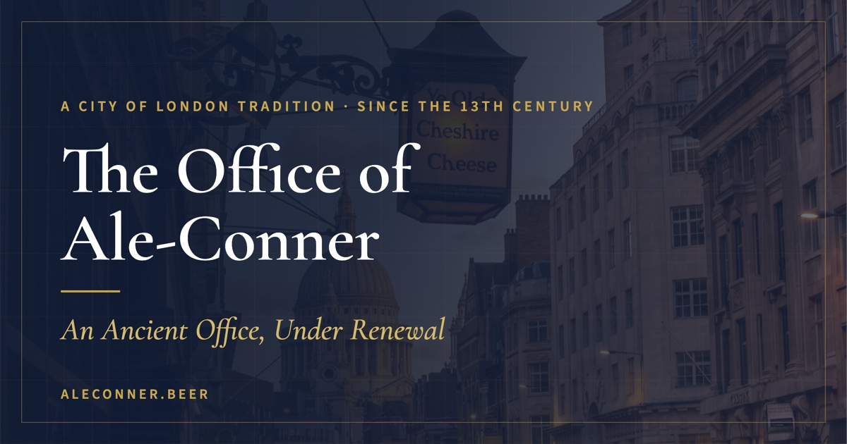 The Office of Ale-Conner | A City of London Tradition
